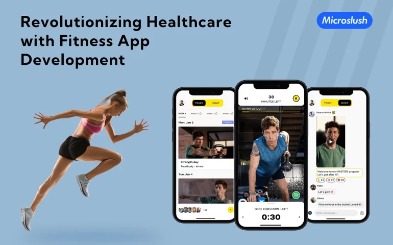 Revolutionizing Healthcare with Fitness App Development